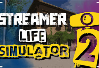 Streamer Life Simulator 2 Full İndir